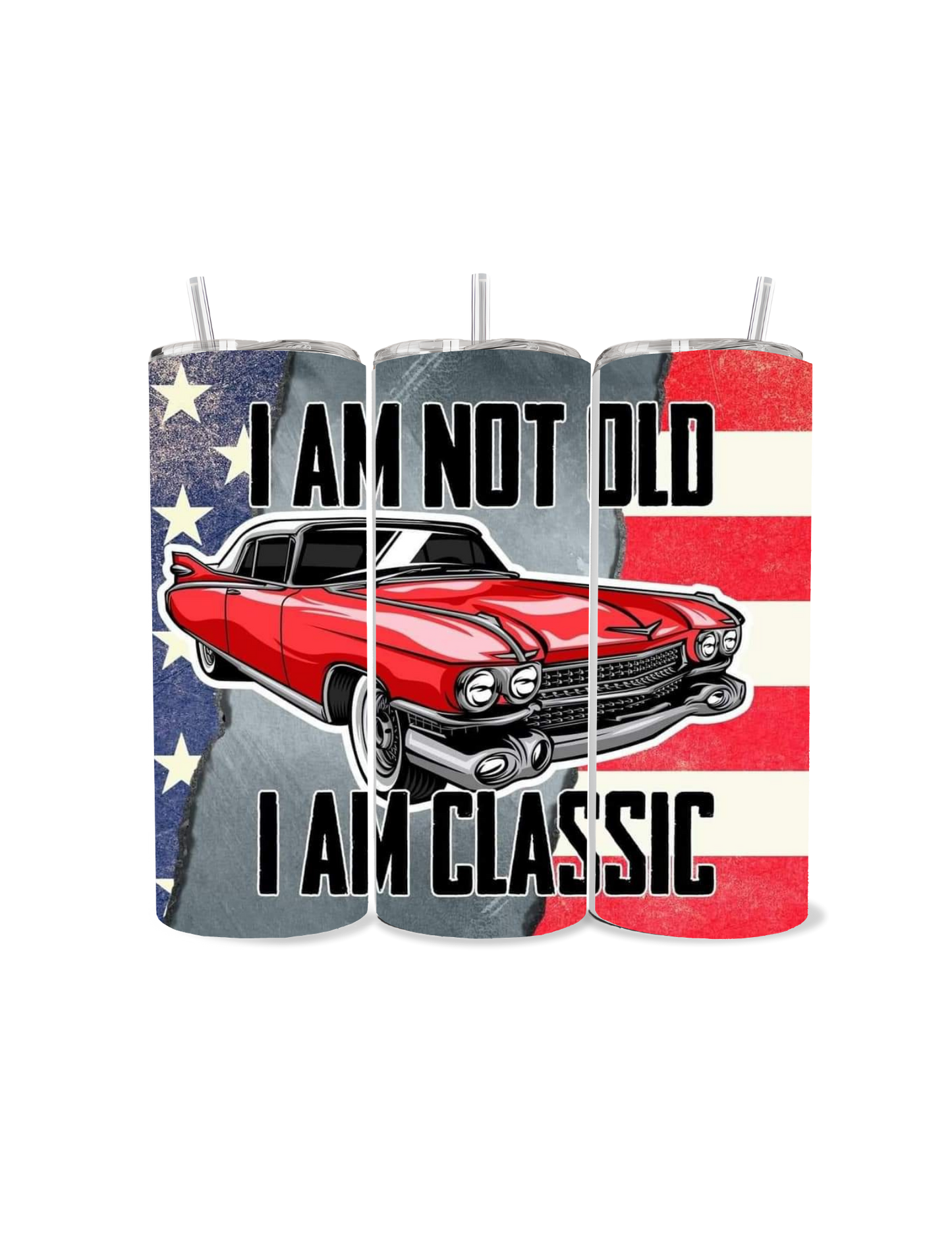 I Am Not Old, I Am Classic Tumbler – Vintage Car Design & Patriotic Vibes! 🇺🇸🚗