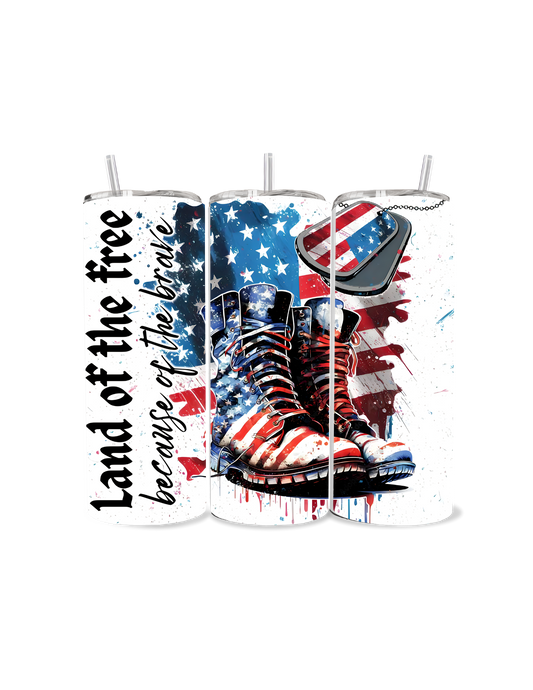 👢 “Land of the Free Because of the Brave” 20oz Stainless Steel Tumbler – Patriotic Combat Boot Edition 👢