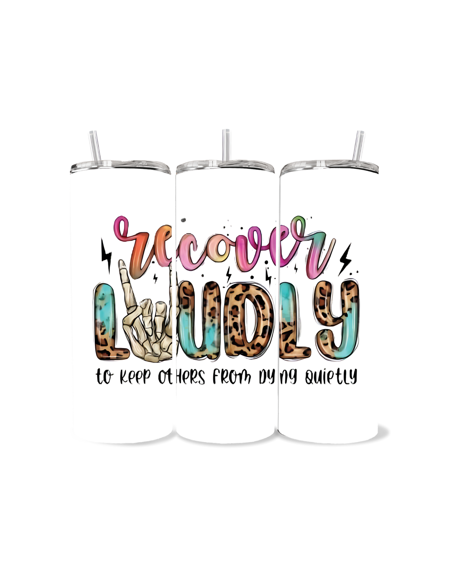 ✨Recover LOUDLY Tumbler Wrap 🗣️ | Inspire & Empower | 20oz Skinny Sublimation 🌈